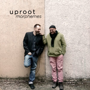 uproot morphem.e